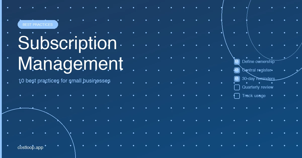 Subscription management best practices for small businesses